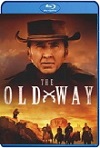 The Old Way (2023) HD 720p