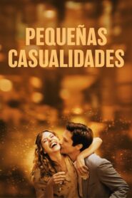 Pequeñas casualidades 2022