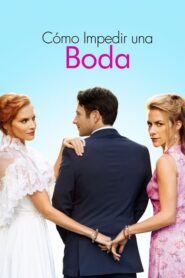 Cómo Impedir una Boda 2021 DVDRIP-720P Latino