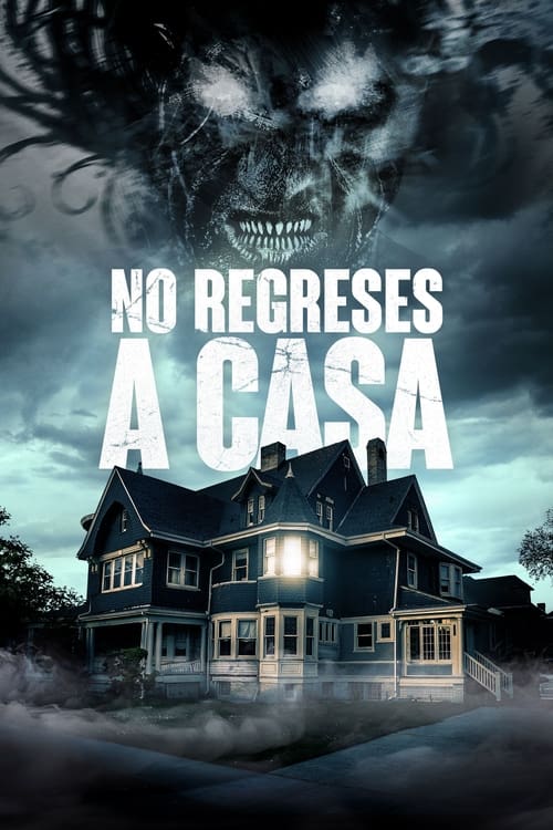 No regreses a casa 2020
