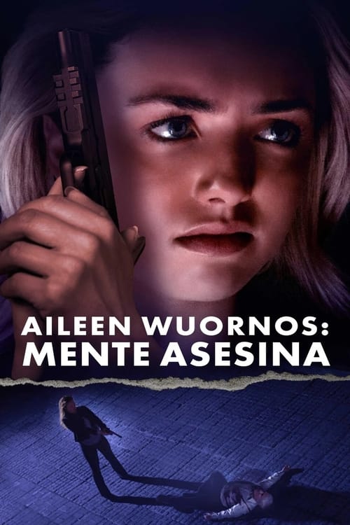 Aileen Wuornos: Mente asesina 2021 DVDrip y 720p Castellano