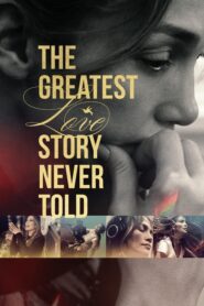 The Greatest Love Story Never Told 2024 DVDrip Subtitulada
