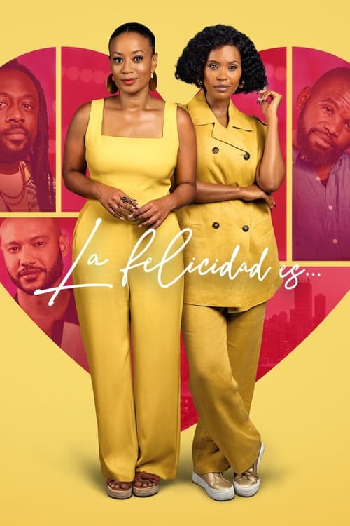 La felicidad es… 2024 HD 720p Latino