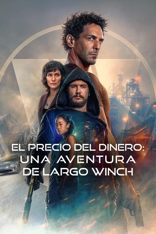 El precio del dinero: Una aventura de Largo Winch 2024 HD 720p Latino