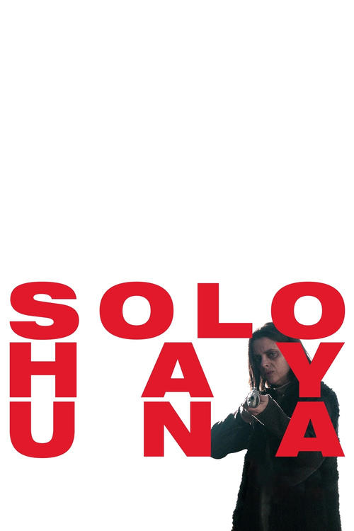 Solo hay una 2022 HD 1080p Castellano