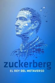 Zuckerberg: el rey del metaverso 2024 HD 1080p Castellano