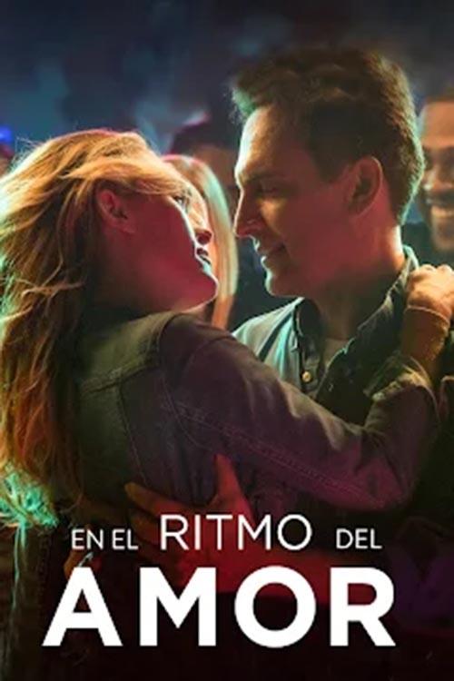 En el ritmo del amor 2019 HD 720p Latino