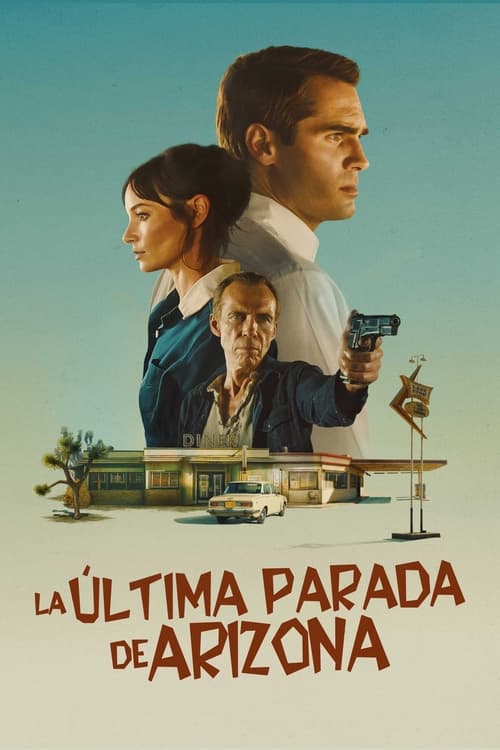 La última parada de Arizona 2024 HD 1080p