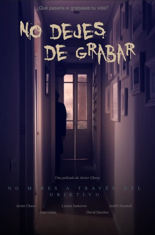 No dejes de grabar 2021 HD 1080p Castellano