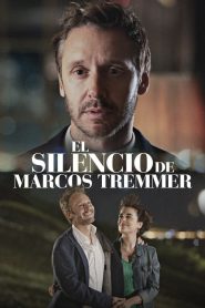 El silencio de Marcos Tremmer 2024 HD 720p Latino