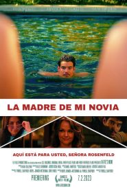 La madre de mi novia 2023 HD 1080p Castellano