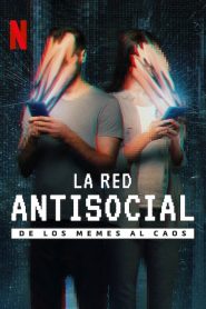 La red antisocial: De los memes al caos 2024 HD 1080p