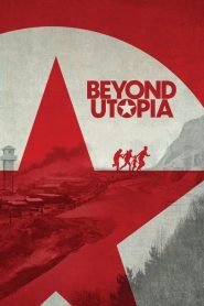 Beyond Utopia 2023 HD 1080p