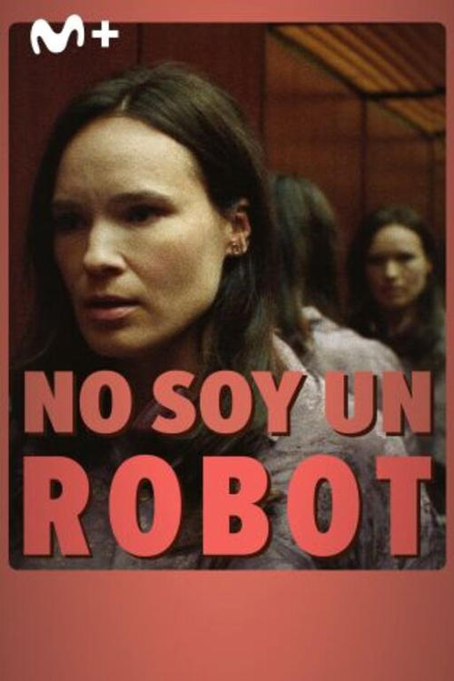 No soy un robot 2025 HD 1080p