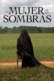 La mujer de las sombras 2025 HD 720p Latino