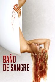 Baño de Sangre 2024 HD 720p Latino