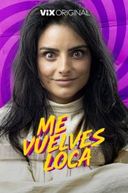Me vuelves loca 2023 HD 1080p Latino