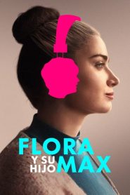Flora e hijo 2023 HD 1080p Castellano
