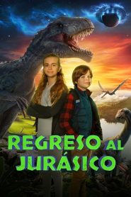 Volver a los dinosaurios 2022 HD 1080p Castellano