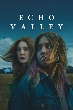 Echo Valley 2025 Echo Valley (2025) HD 720p / 1080p Latino / Castellano mp4
