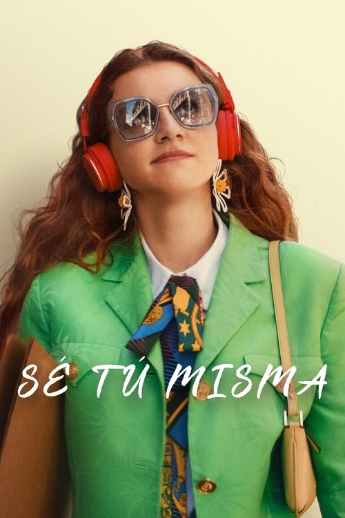 Sé tu misma 2023 HD 1080p Castellano