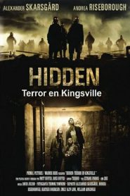 Hidden: Terror en Kingsville 2015 HD 720p Latino Mp4
