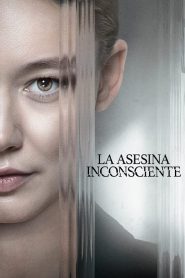 La Asesina Inconsciente 2023 HD 1080p