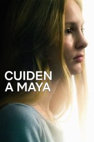 Cuiden a Maya 2023 HD 1080p Castellano
