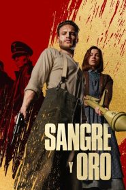Sangre y oro 2023 HD 1080p Castellano