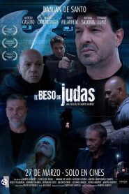 El beso de Judas 2025 HD 1080p Latino