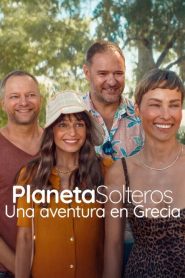 Planeta Solteros: Una aventura en Grecia 2025 HD 720p Latino