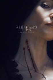 Abraham’s Boys: A Dracula Story 2025HD 1080p