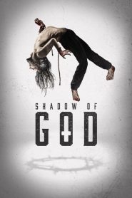 Shadow of God 2025 HD 1080p