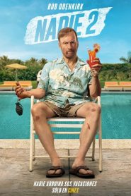 Nadie 2 2025 HD 1080p Latino
