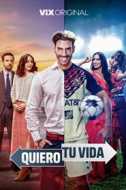 Quiero tu vida 2023 HD 720p Latino