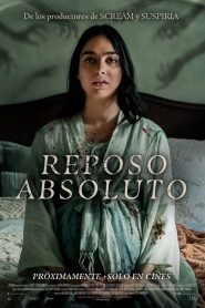 Reposo absoluto 2023 HD 1080p Castellano