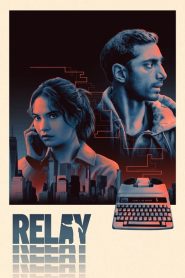 Relay 2025 HD 1080p