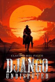 Django Undisputed 2024 HD 1080p