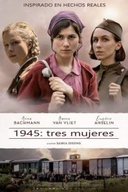 1945: tres mujeres 2022 HD 1080p Castellano