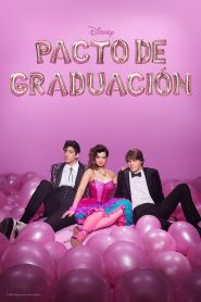 Pacto de graduación 2023 HD 720p Latino
