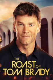 The Roast of Tom Brady 2024 HD 1080p