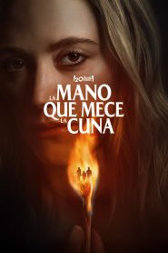 La mano que mece la cuna 2025 HD 720p y 1080p Latino