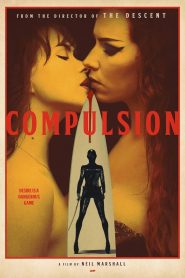 Compulsion 2024 HD 1080p Castellano