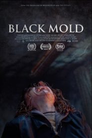 Black Mold 2025 HD 1080p Latino