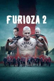 Furioza 2 2025 HD 720p Latino
