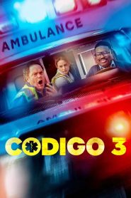 Código 3 2025 HD 1080p