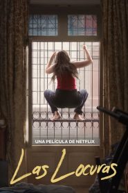 Las Locuras 2025 HD 1080p Latino