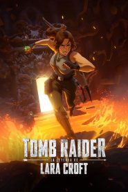 Tomb Raider: La leyenda de Lara Croft 2024 HD 720P Latino