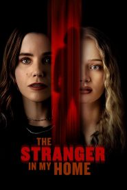 The Stranger in My Home 2025 HD 720P Latino