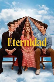Eternity 2025 HD 720p Latino